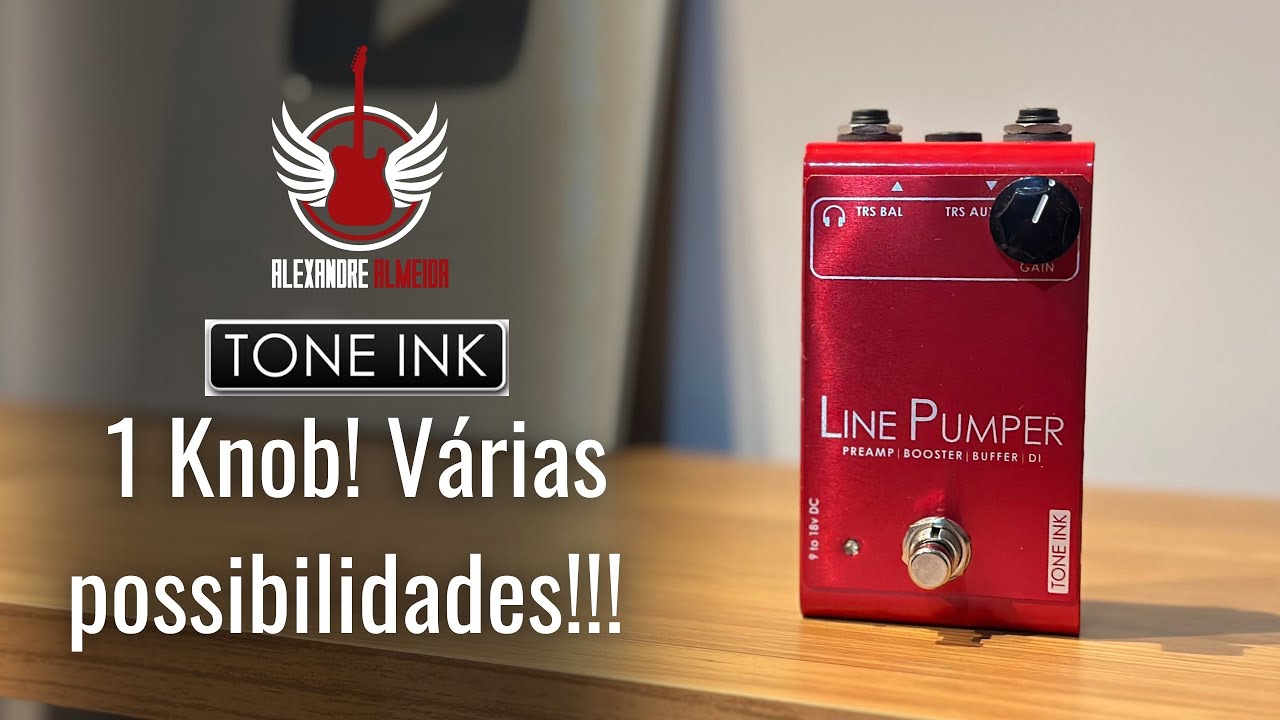 Line Pumper Tone Ink - 1 Knob! Várias Possibilidades!