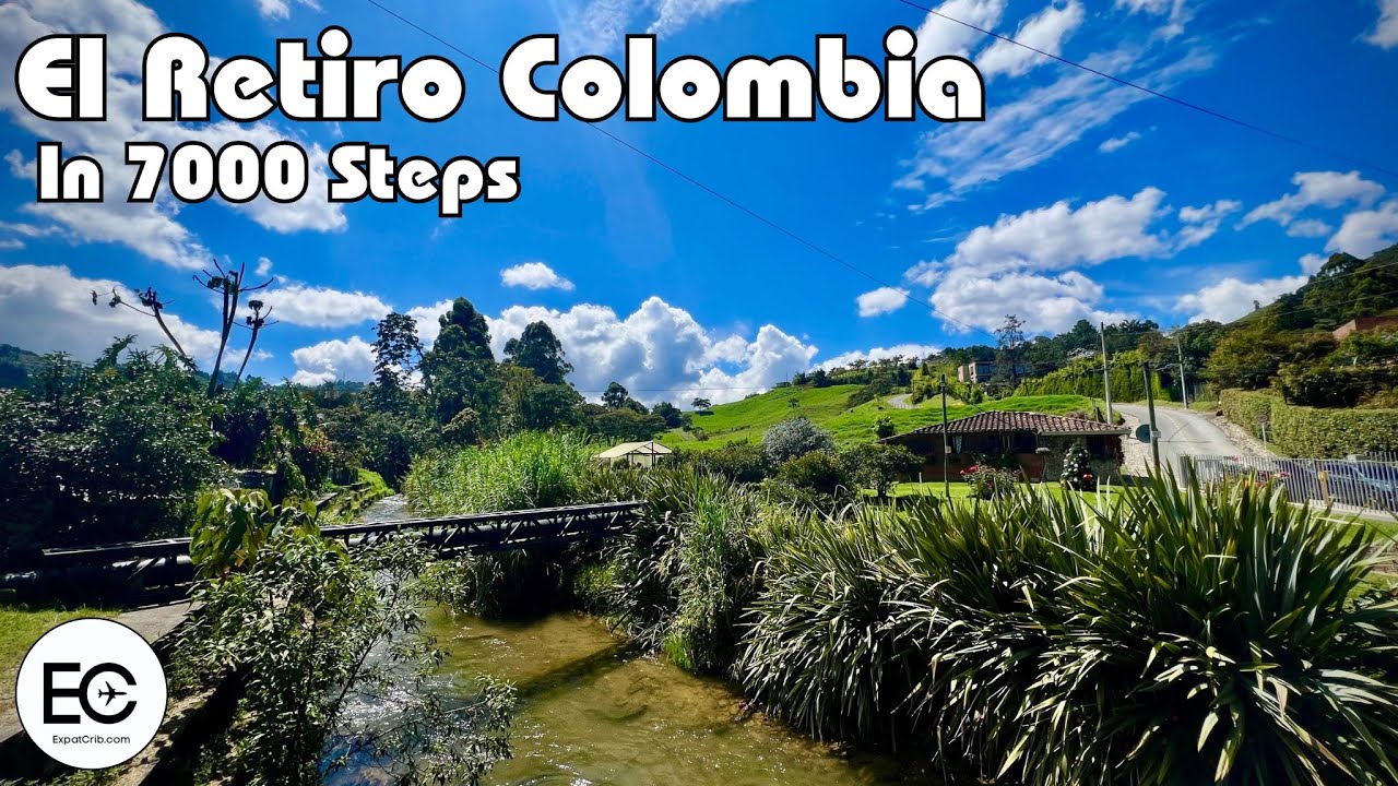 El Retiro Colombia in 7000 Steps | Lets Walk Through One Of The Worlds Most Beautiful Towns