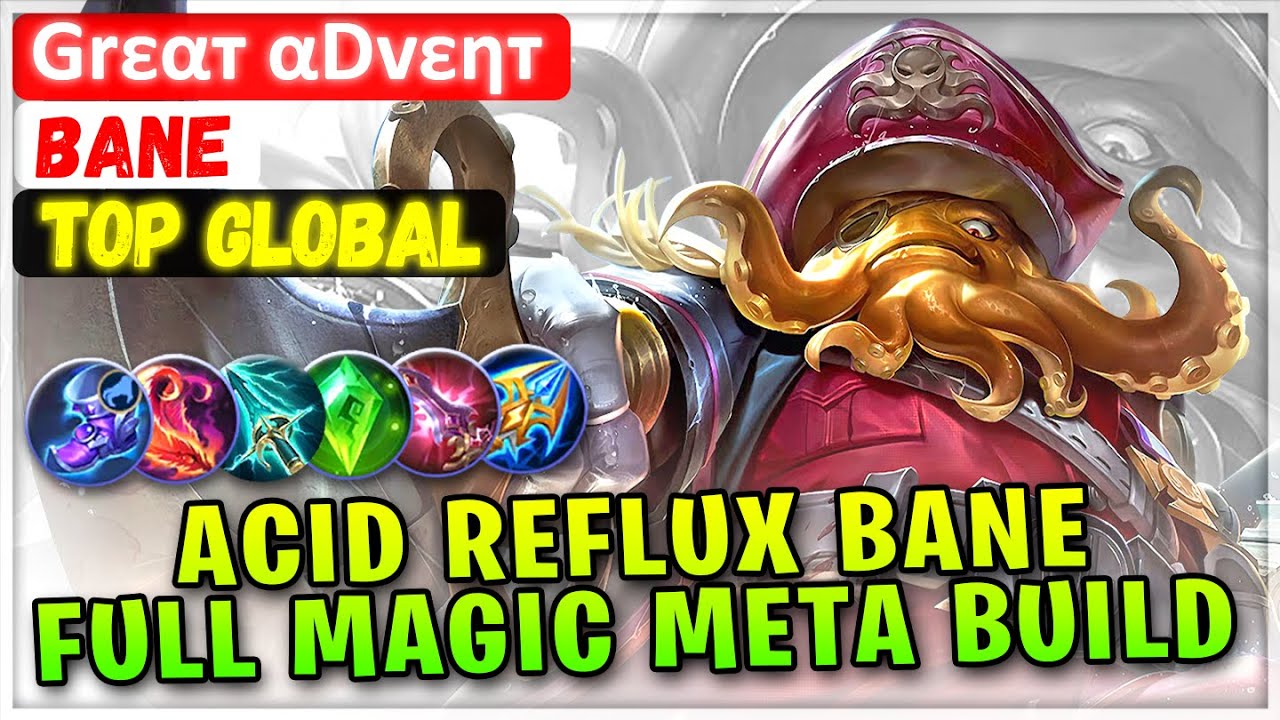 Acid Reflux Bane, Full Magic Meta Build [ Top Global Bane ] Gr&epsilon;&alpha;т &alpha;Dv&epsilon;&eta;т - Mobile Legends Build