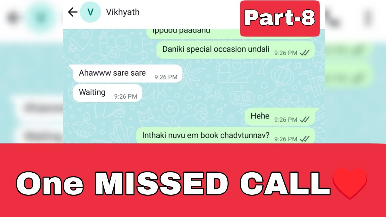 Part- 8 || One MISSED CALL &hearts;️ || Must Watch|| Text Lover ||