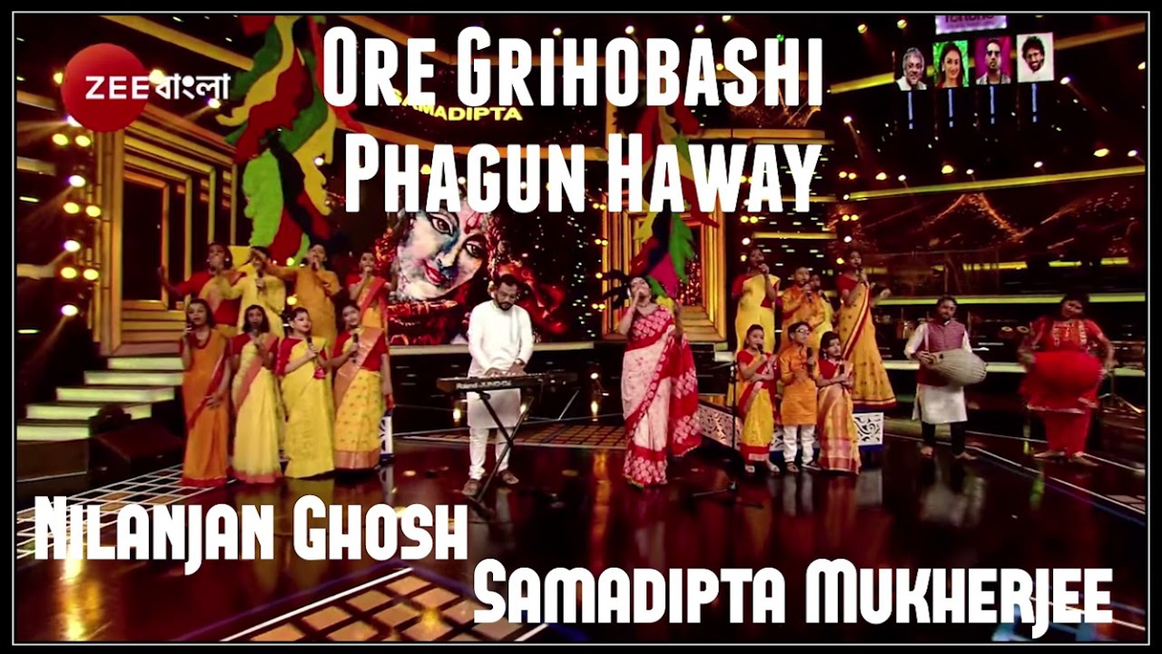 Ore Grihobashi- Phagun Haway Haway Medley | Samadipta Mukherjee | Nilanjan Ghosh