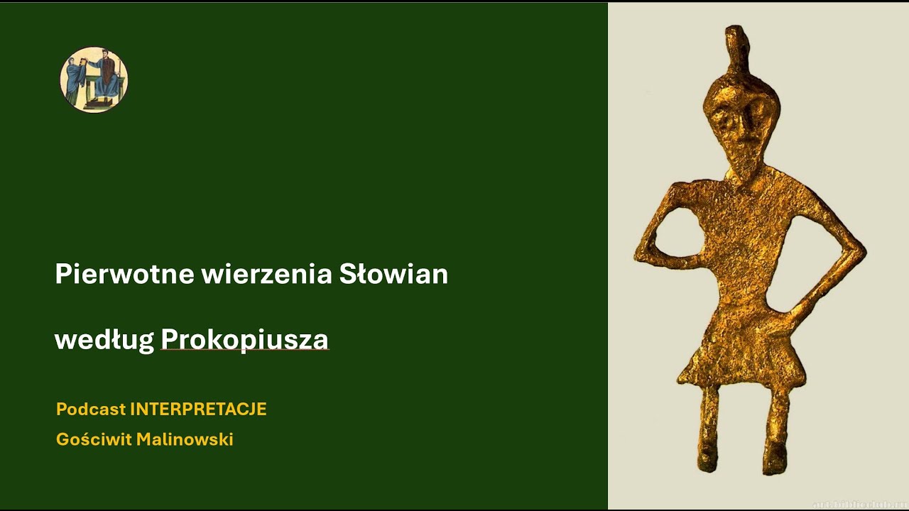 126 Pierwotne wierzenia Słowian według Prokopiusza