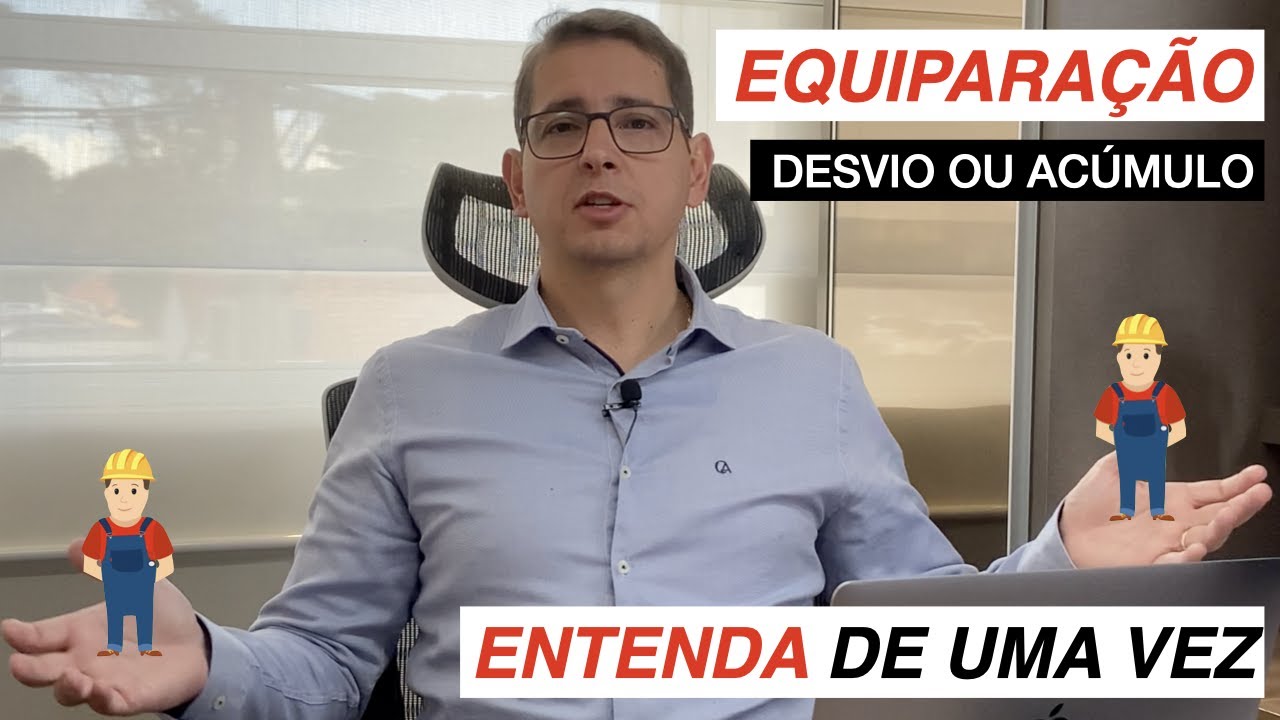 Equiparação salarial / desvio de função / acúmulo de função / reforma da CLT #bbadv