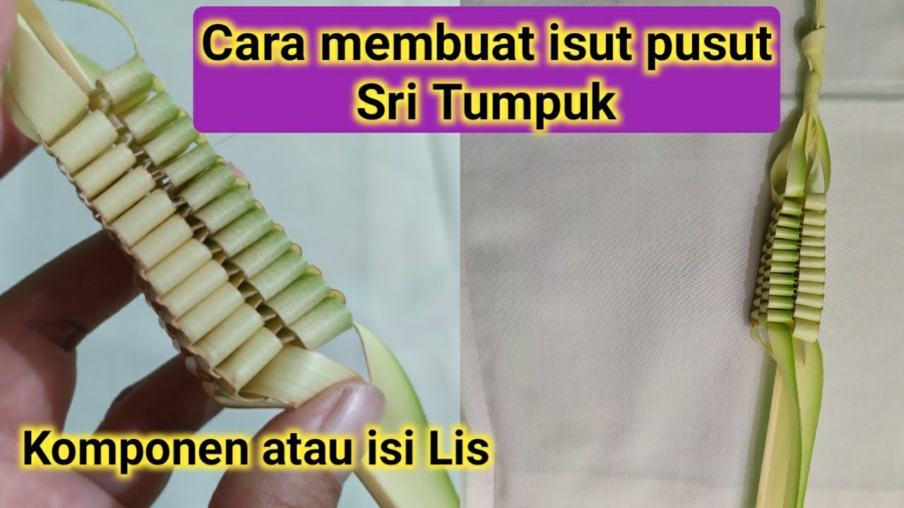 Cara membuat isut pusut atau sri tumpuk untuk lis