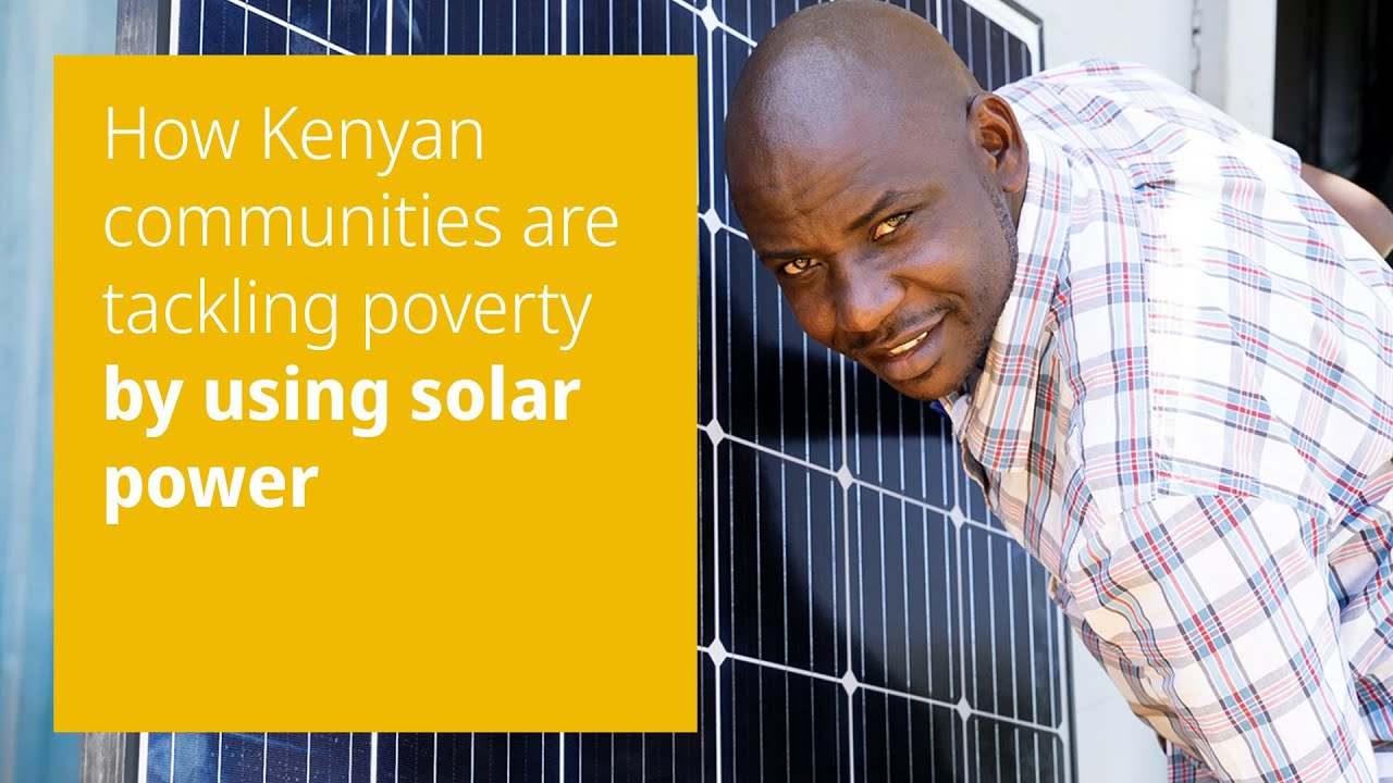 How Kenyan communities are tackling poverty using solar power