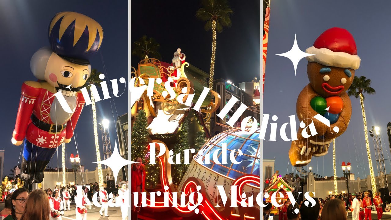 Universal holiday parade featuring Macy's November 2024