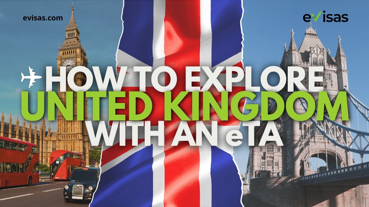 How to Explore the United Kingdom with an eTA