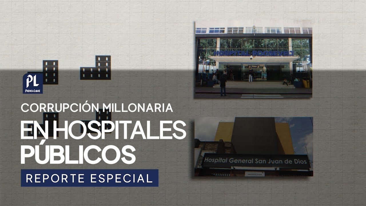 La caja de Pandora de la salud: red de corrupción operaba en hospitales públicos de Guatemala