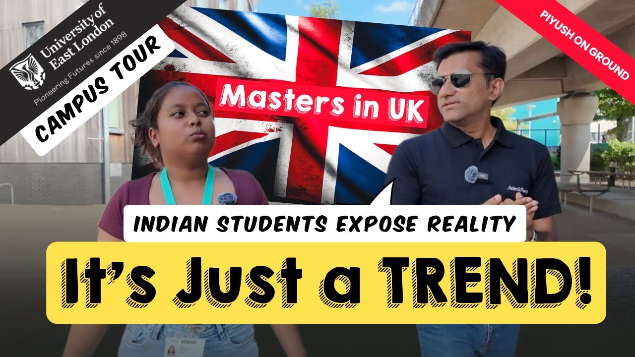 The STRUGGLE is Real Indian Students in UK Share Their Stories| EAST LONDON CAMPUS TOUR!