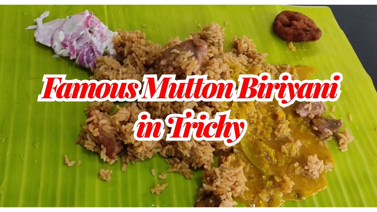 Famous Biriyani in Trichy | Sandhu Kadai Biriyani