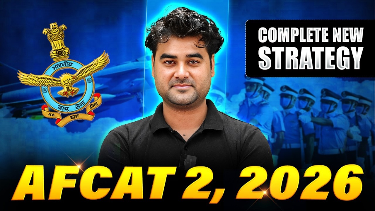 AFCAT 2, 2026 Exam Strategy | How to Crack AFCAT 2 2026? | Section Wise Preparation Guide For AFCAT