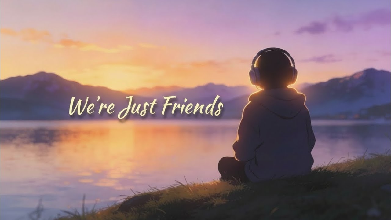 We’re Just Friends | When Love Turns Into Silence | Pop Song