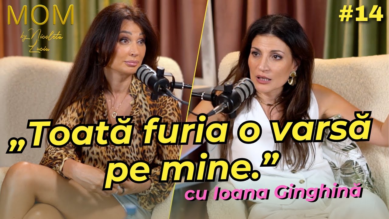 Ioana Ginghină: „Tatăl ei s-a căsătorit și nu i-a spus.” | MOM #14