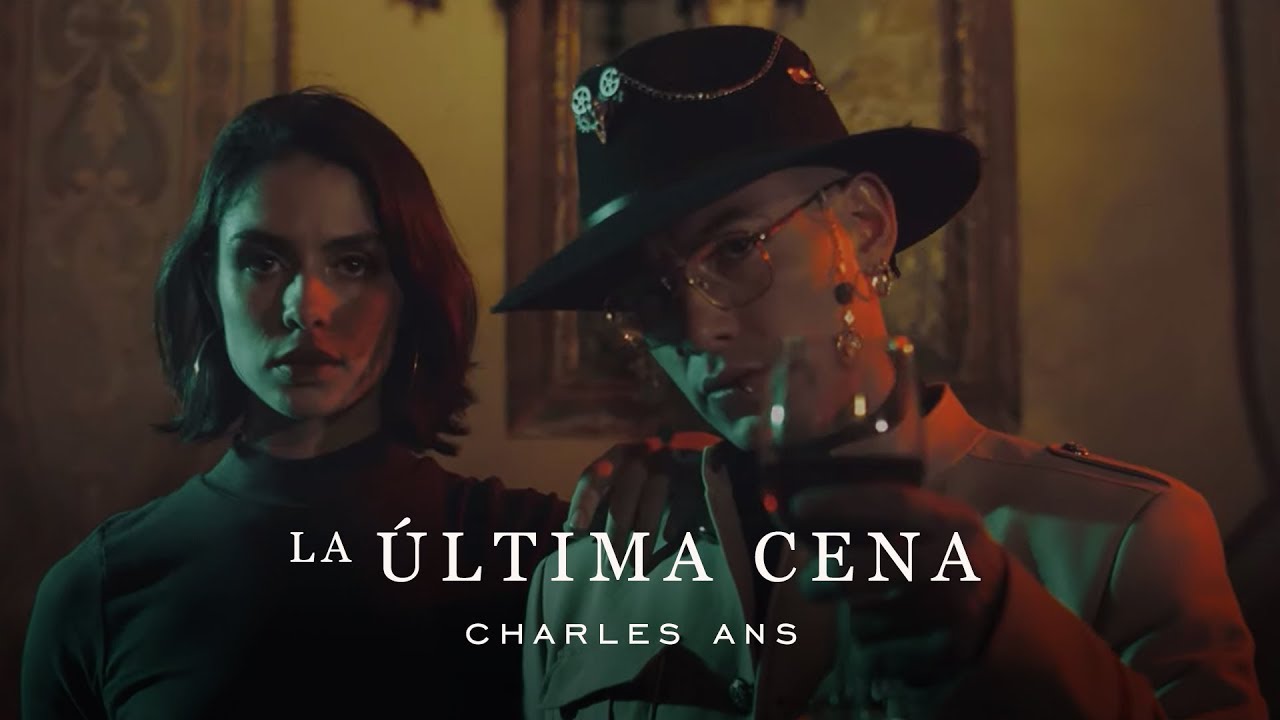 Charles Ans  - La &Uacute;ltima Cena (Video Oficial)