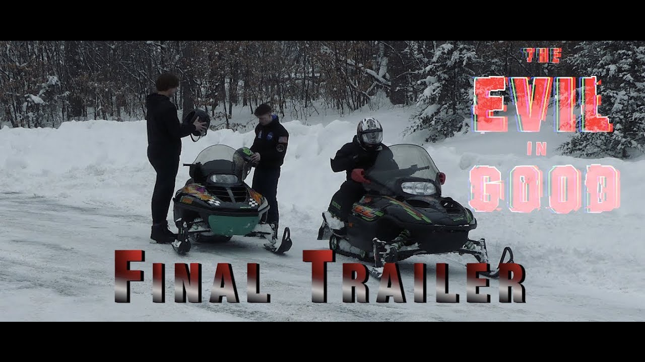 THE EVIL IN GOOD - Final Trailer