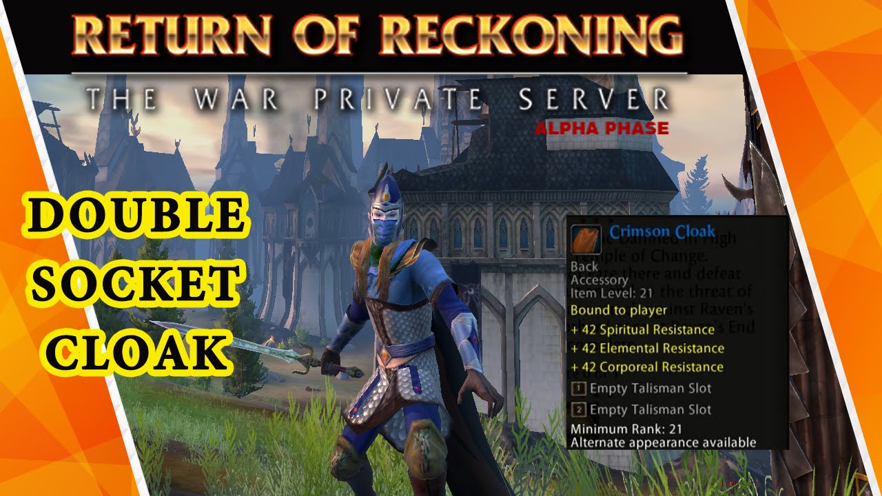 [Warhammer online: Return of Reckoning] ПЛАЩ С ДВУМЯ СОКЕТАМИ (Порядок)