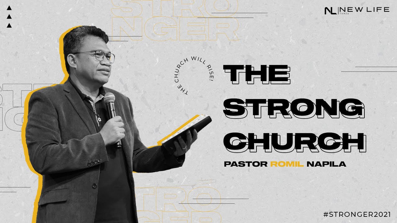 The Strong Church | Pastor Romil Napila | January 31, 2021