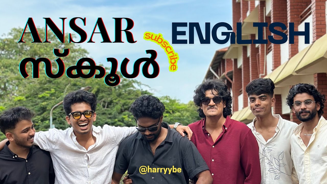 Ansar സ്കൂളിലെ ഓർമ്മകൾ 😂| noissy sherikum ആരാണ്? 👀| harryybe | Ansar Vlog | 
