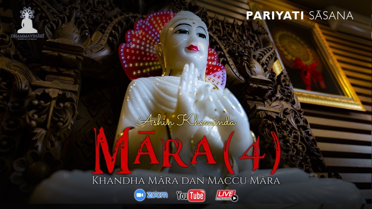 Mara(4): Khandha Mara dan Maccu Mara