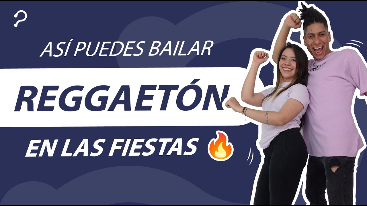 Cómo bailar REGGAETÓN EN PAREJA 🔥