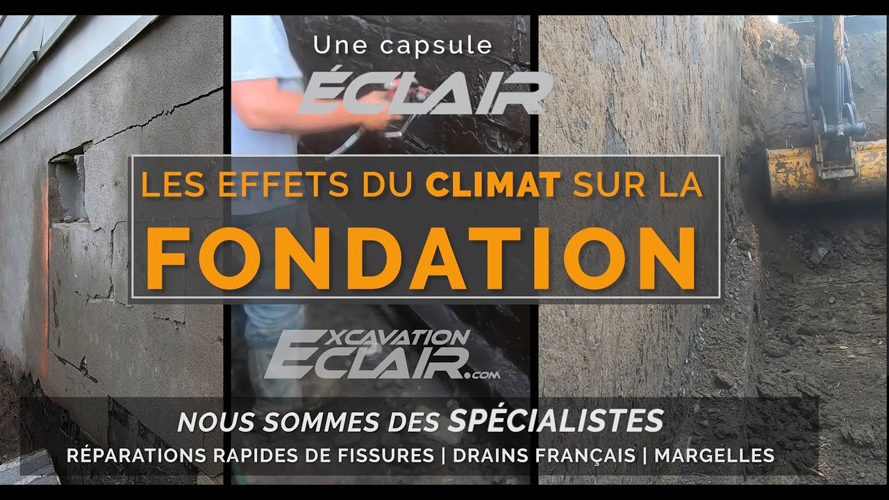 Excavation &Eacute;clair - Capsule &eacute;clair - Les effets du climat canadien sur la fondation