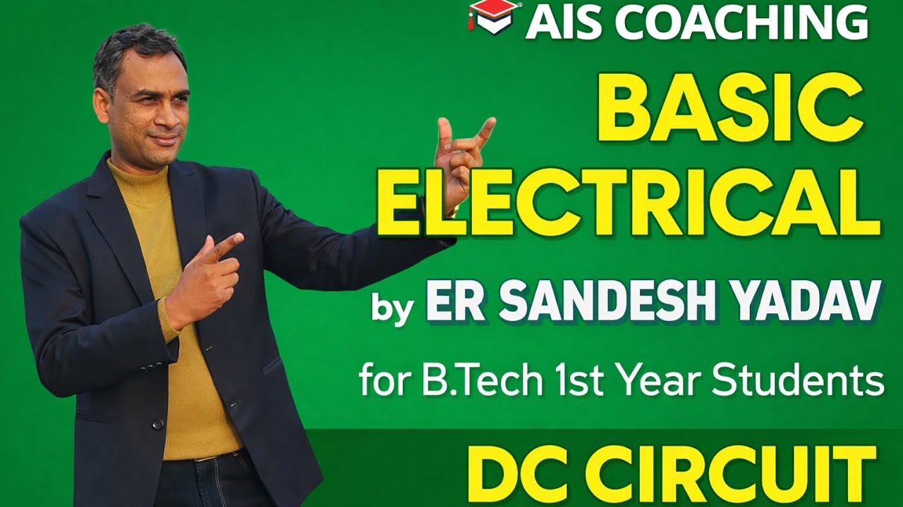 DC Circuit Introduction | Basic Electrical | B.Tech 1st Year Engineering