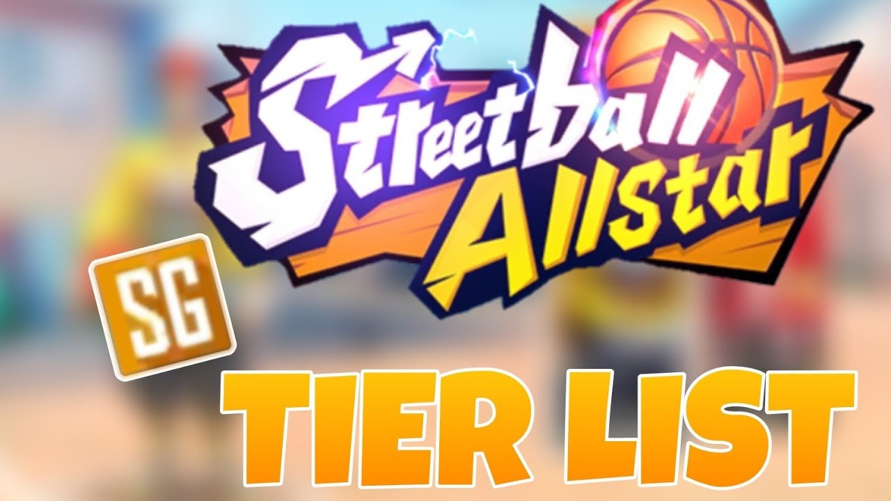 Streetball AllStars - SG Tier List!!