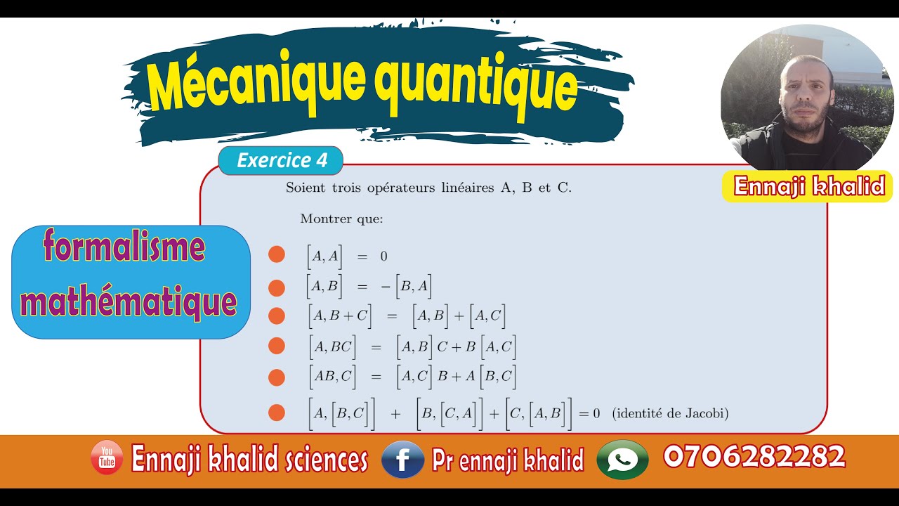 Les commutateurs  -op&eacute;rateurs lin&eacute;aires formalisme- math&eacute;matique exercice 4