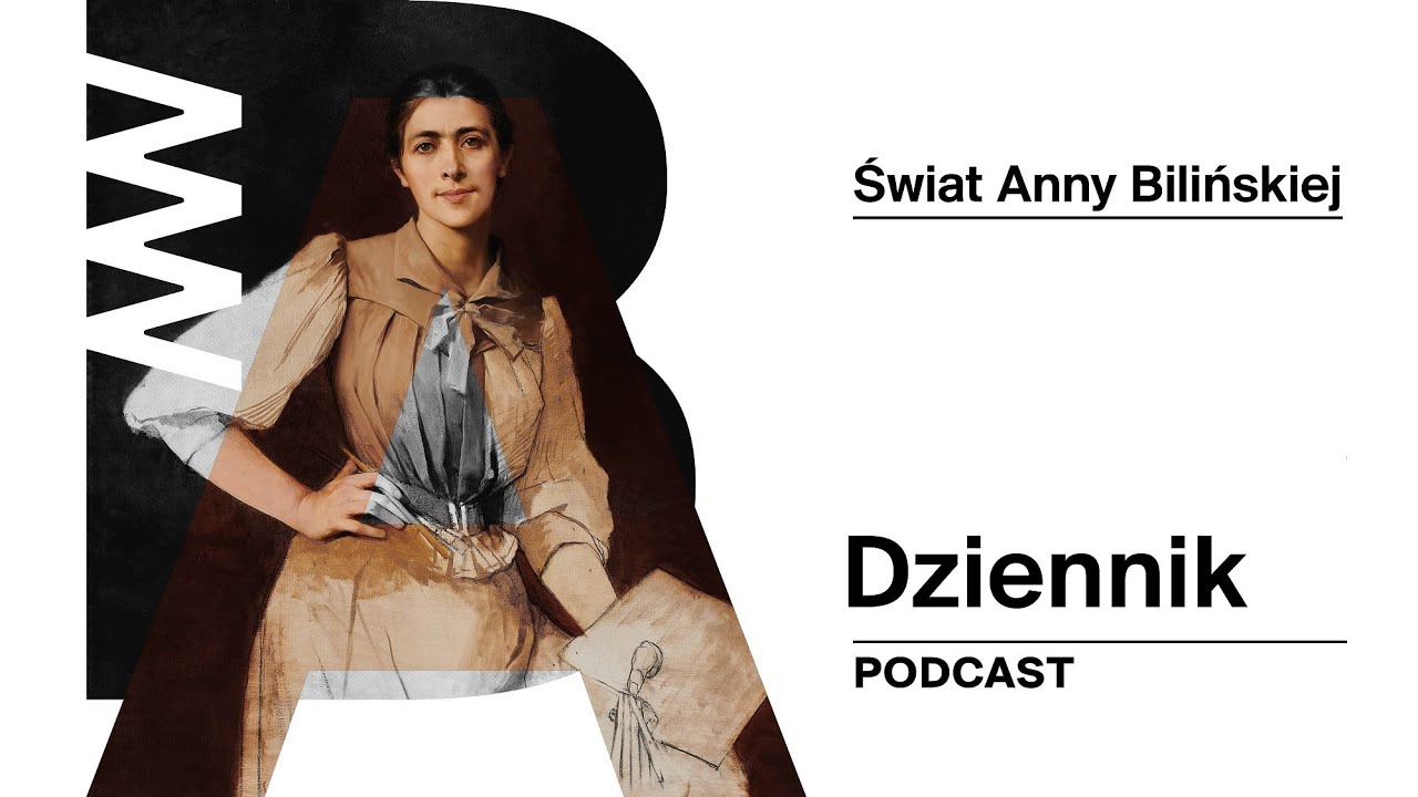 Świat Anny Bilińskiej | Dziennik