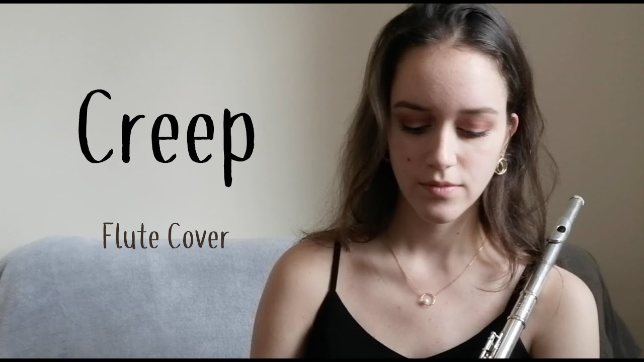 Radiohead - CREEP  (Flute Cover) [with score]