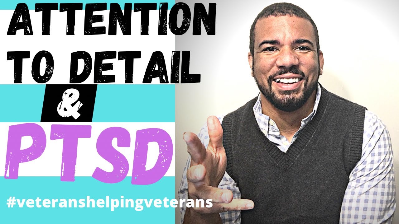 Hypervigilance and PTSD: when attention to detail becomes a problem