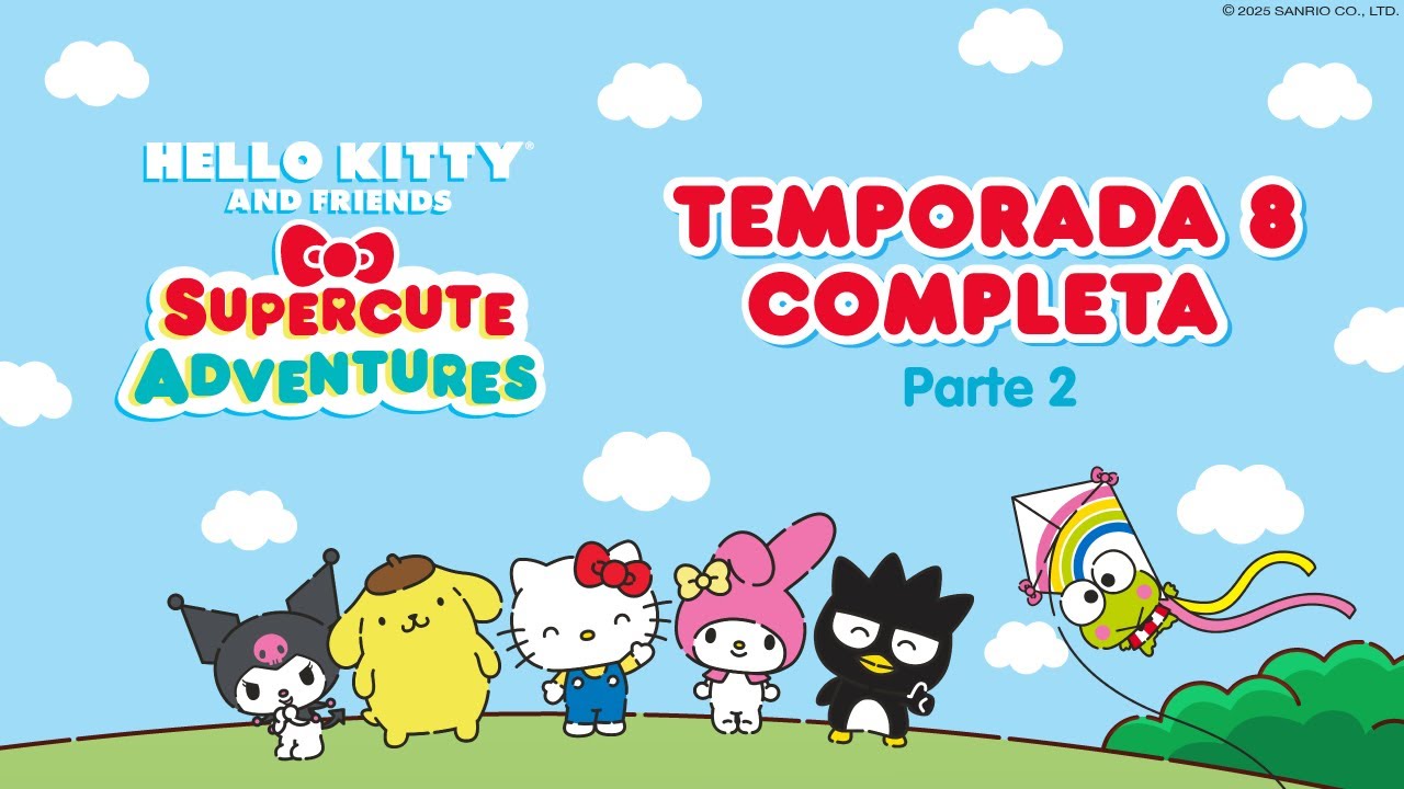 Hello Kitty and Friends - Supercute Adventures | 8ª TEMP. COMPLETA - PARTE 2