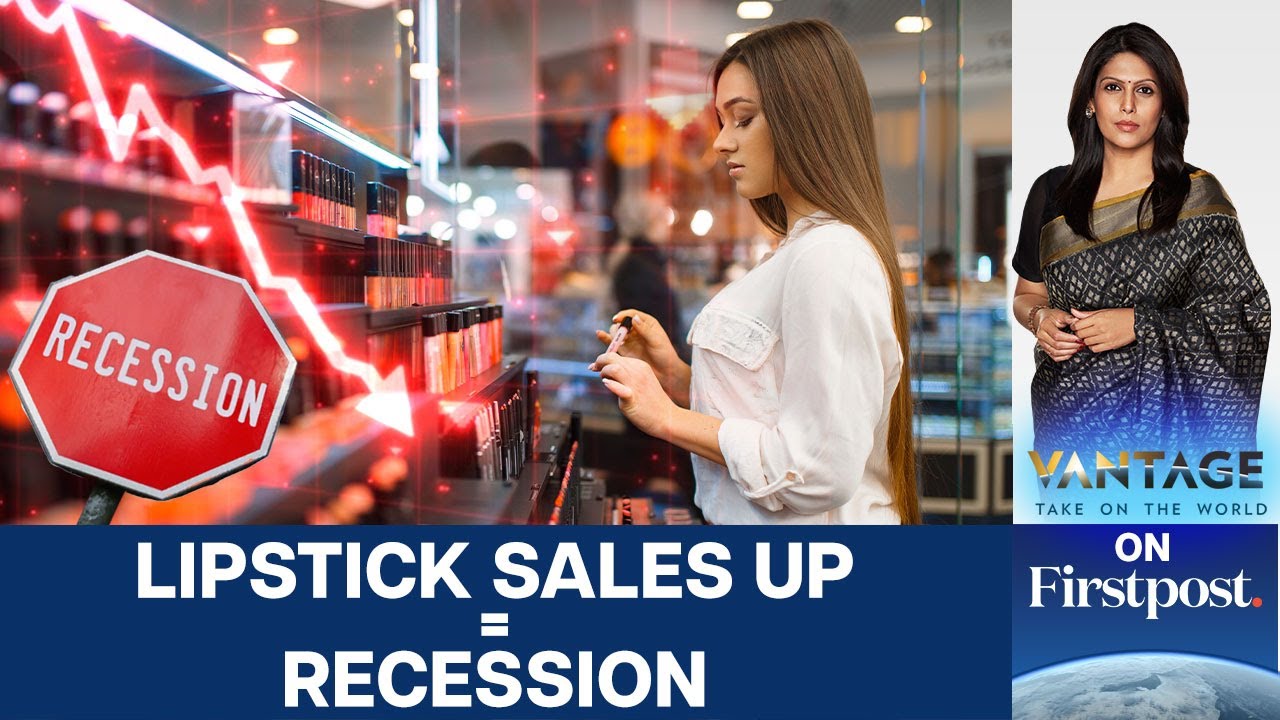 How Your Lipstick, Lunch & Underwear Predict a Recession | Vantage with Palki Sharma | N18G