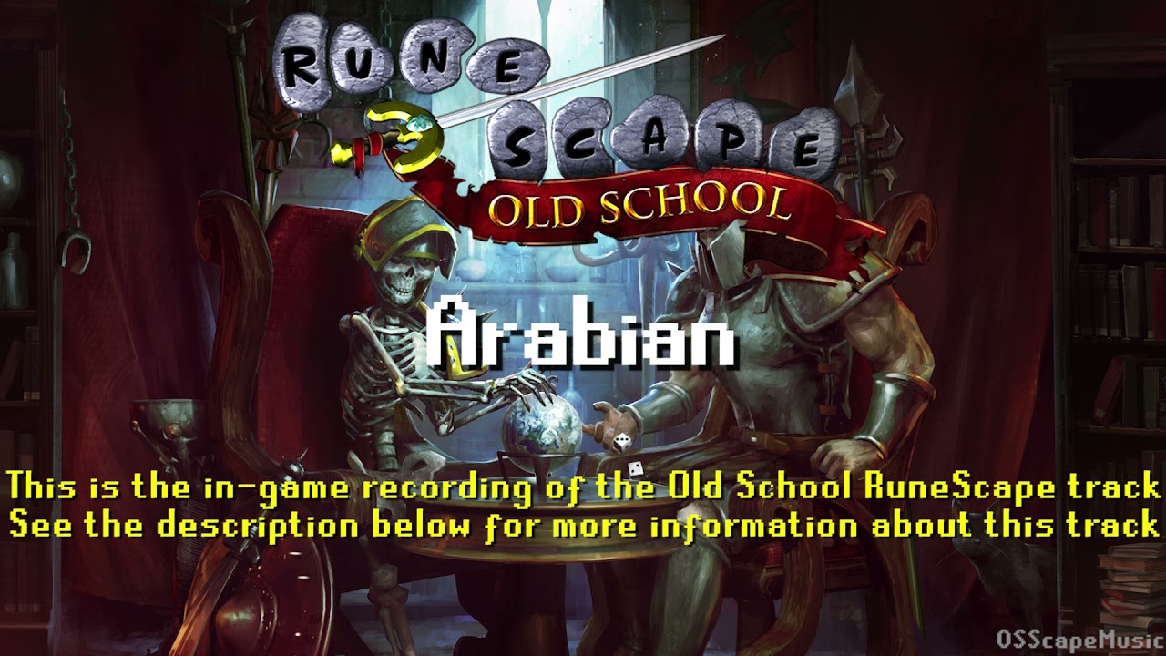 Old School RuneScape Soundtrack: Arabian