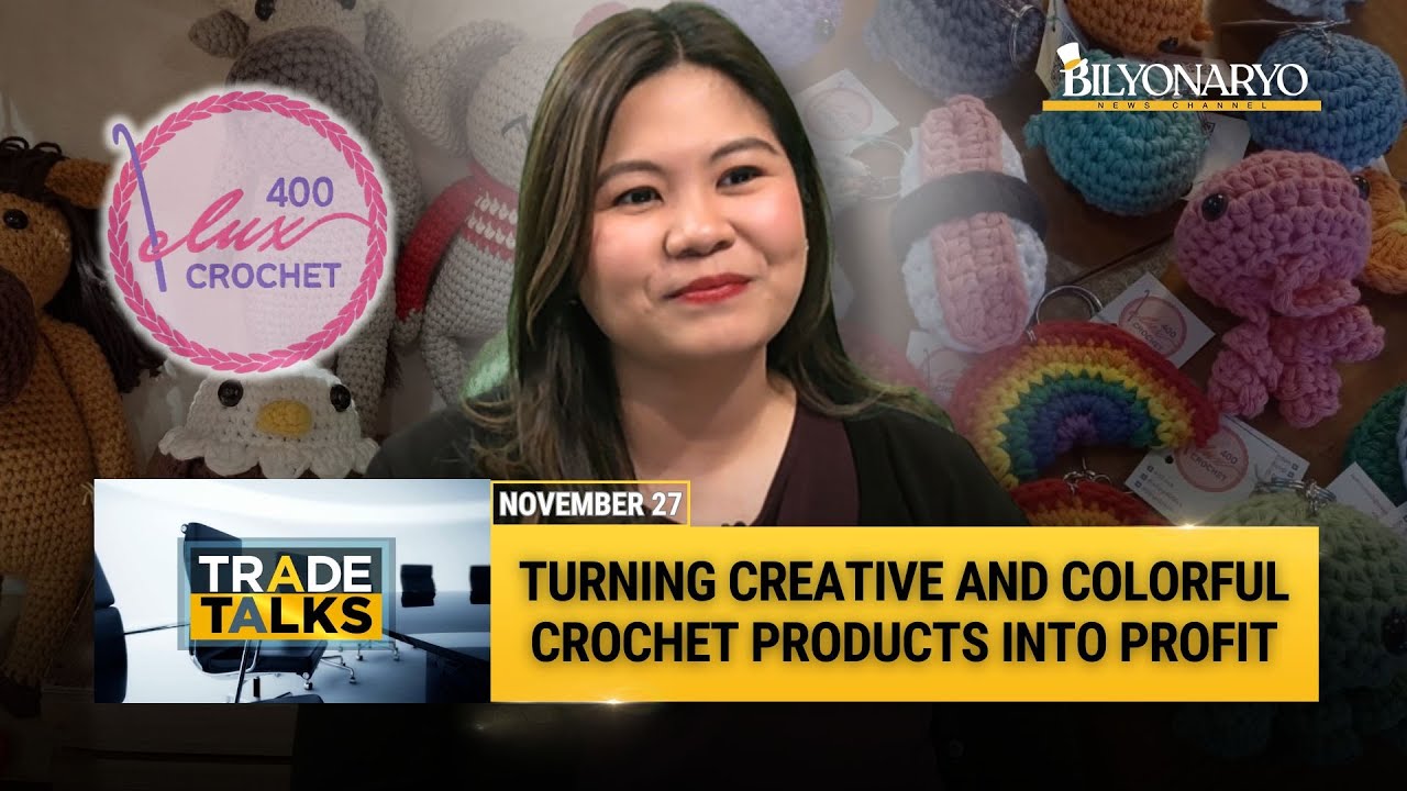 Trade Talks: Turning Crochet Into Profit | Angel Anastacio of 400 Lux Crochet | My Milyonaryo