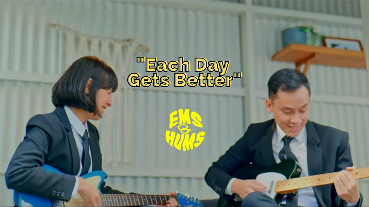 Ems & Hums - Each Day Gets Better (Official Video)
