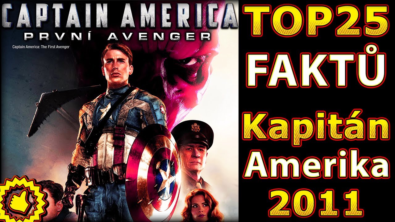25 FAKTŮ: Kapitán Amerika - První Avenger (2011)