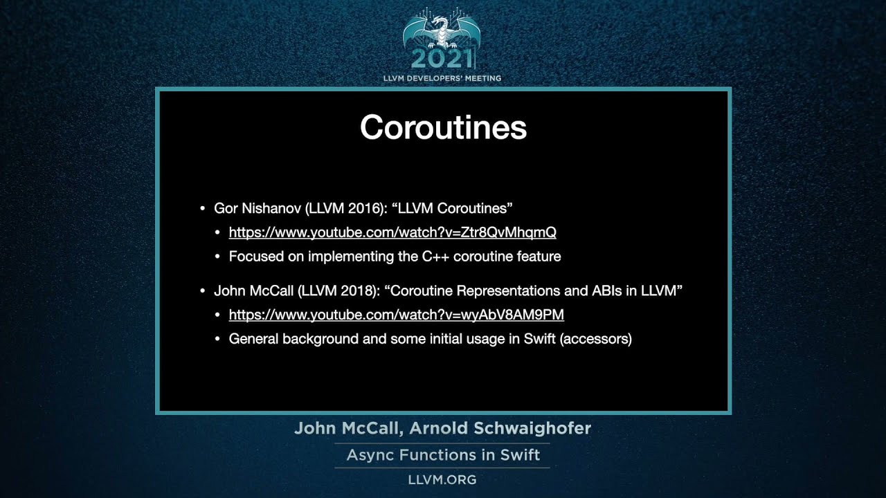 2021 LLVM Dev Mtg “Asynchronous Functions in Swift”
