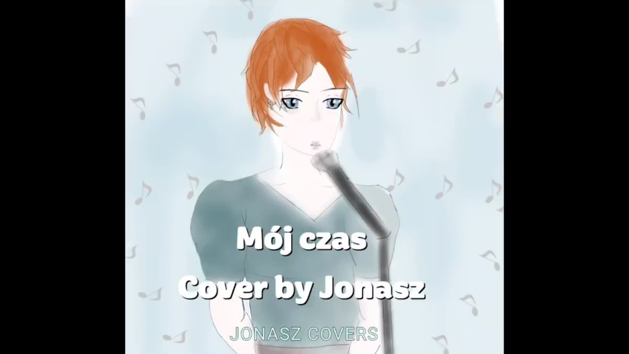 Utwór pt. „Mój czas” | 2. oryginalny cover
