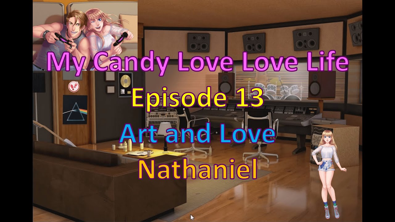 My Candy Love: Love Life Episode 13 Nathaniel