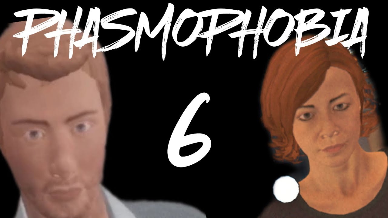 Phasmophobia With a Friend! | Phasmophobia Pt.6