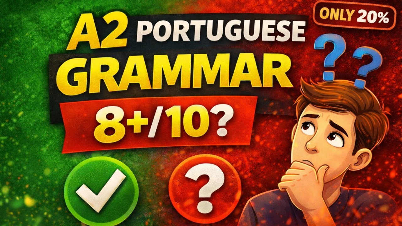 A2 Portuguese Grammar Challenge | Can You Score 8+/10?
