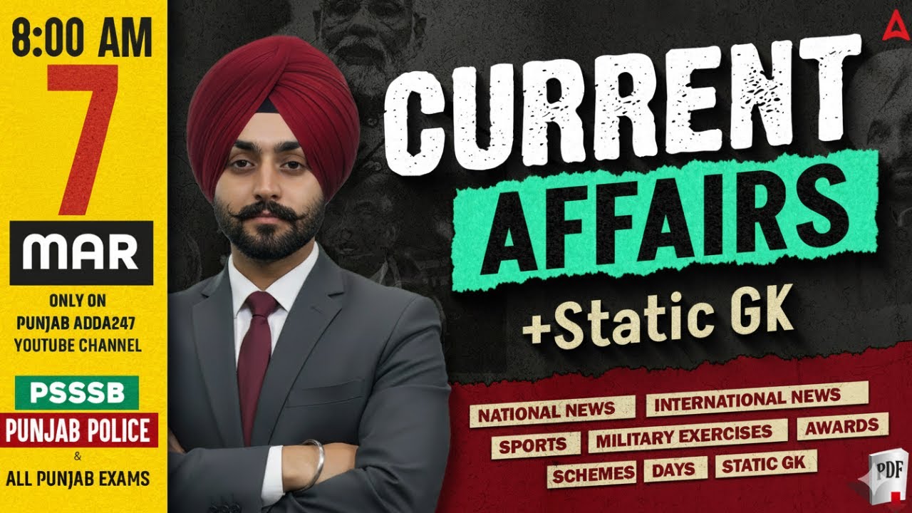 7 March Current Affairs 2026 | Punjab Current Affairs Today For Punjab Police, PSSSB, All Exams