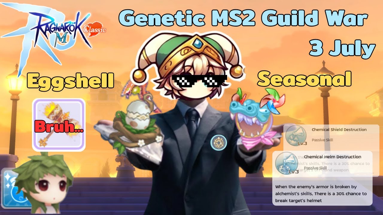 Ragnarok M: Classic Genetic MS2 WoE 3 July หมวกไข่หรือจะสู้หมวกวอ