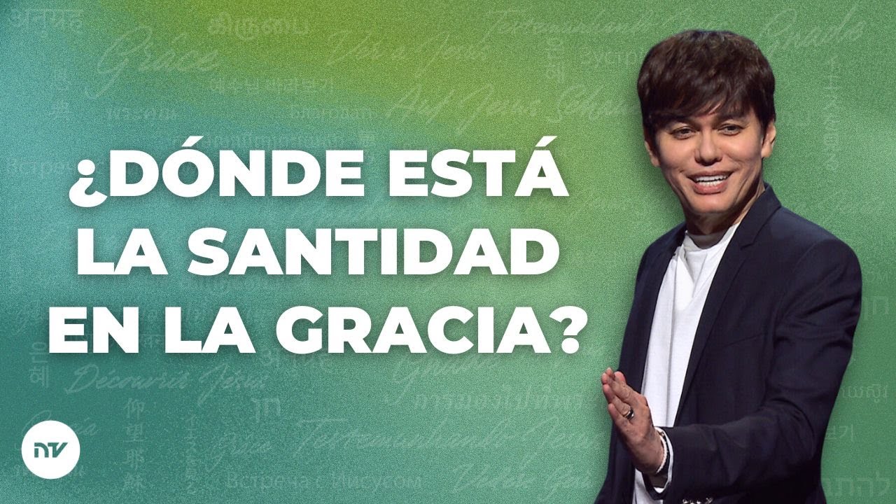 ¿Dónde está la santidad en la gracia? | Joseph Prince | New Creation TV Español