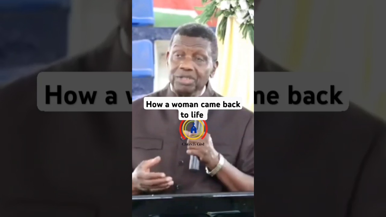 Striking Testimony - This can only be God! How a woman came back to life - Pastor E.A. Adeboye