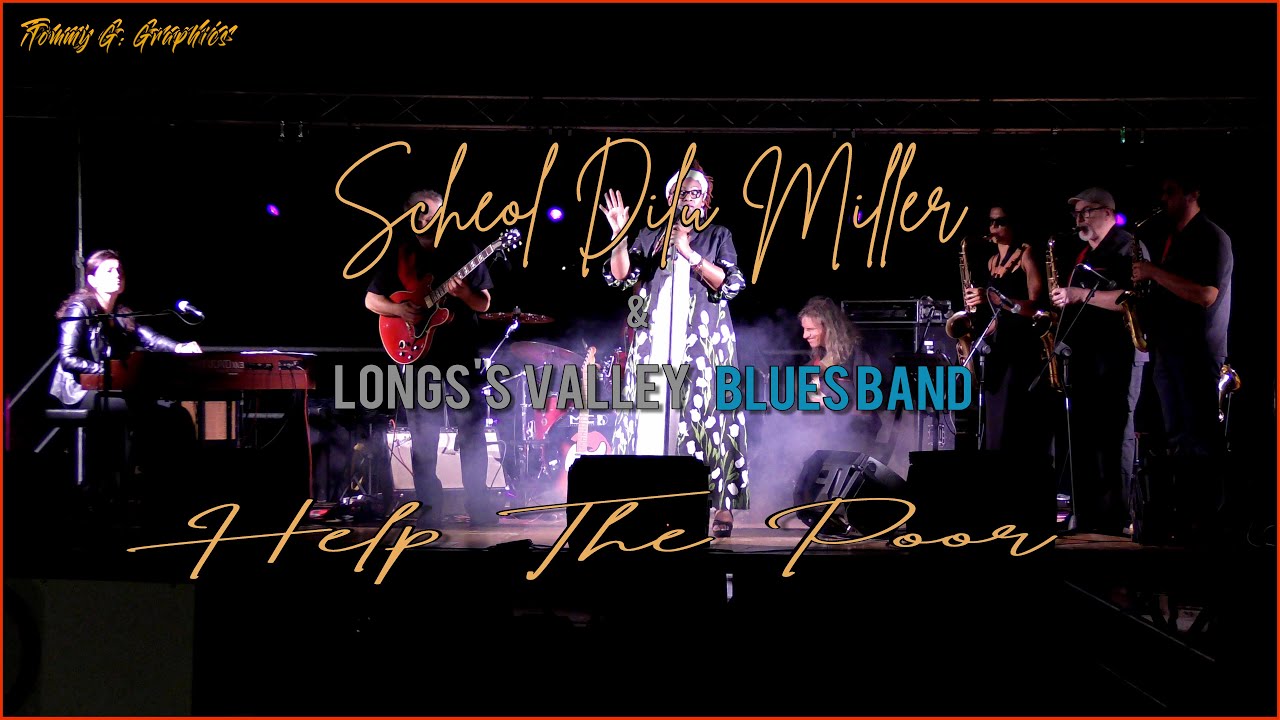 Scheol Dilu Miller perform Help The Poor