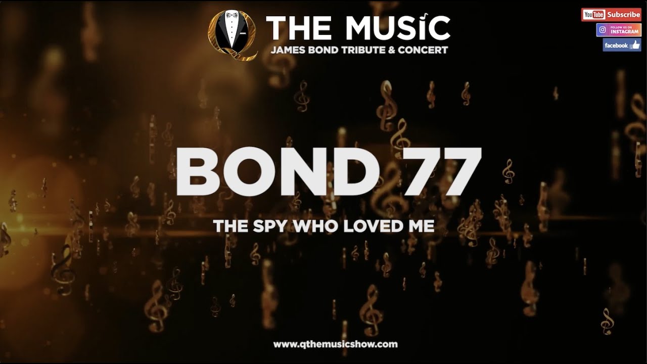 Bond 77 (The Spy Who Loved Me) - James Bond Music Cover