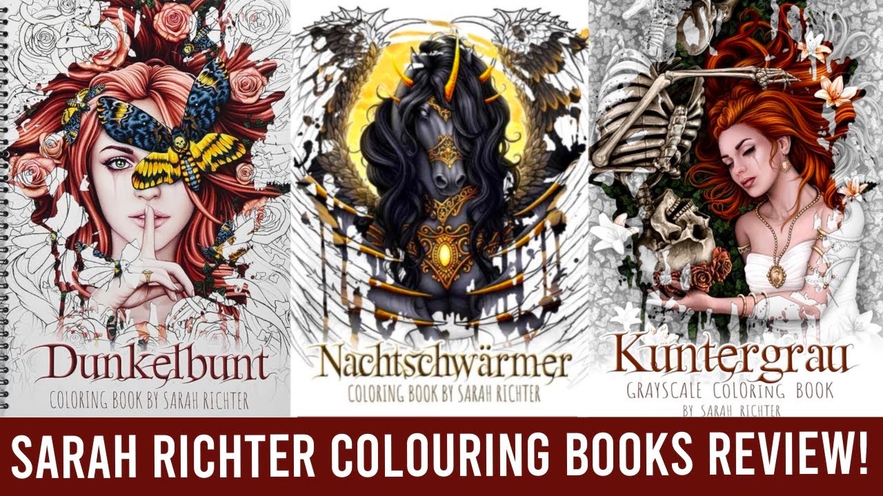 Sarah Richter Colouring Books Review | Dunkelbunt, Nachtschwärmer, Kuntergrau