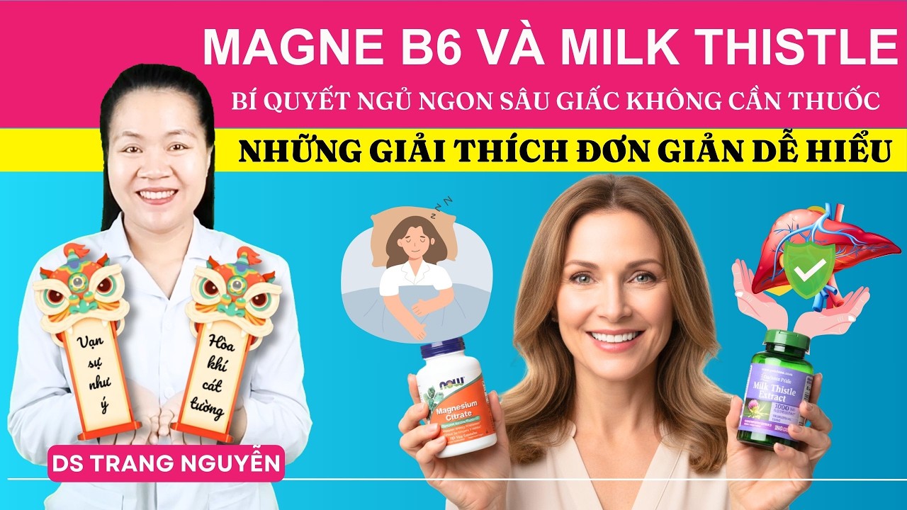 Tại sao Magie, B6 và Milk Thistle là 